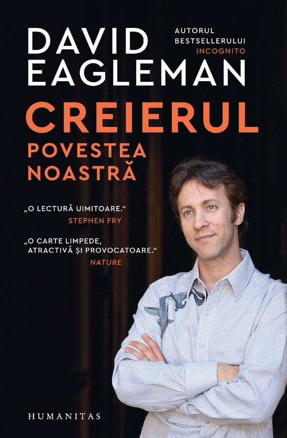 „Creierul. Povestea noastră” de David Eagleman (recenzie)