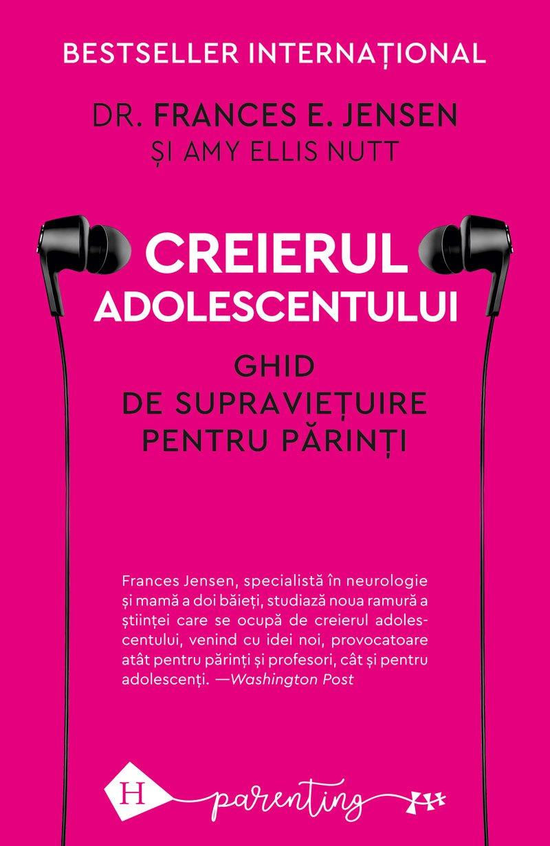„Creierul adolescentului” de Dr. Frances E. Jensen și Amy Nutt (recenzie)