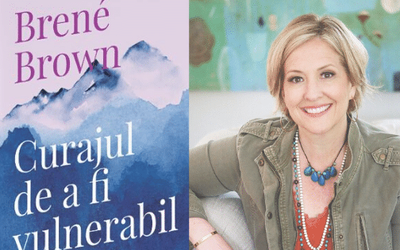 ”Curajul de a fi vulnerabil” de Brené Brown (recenzie)