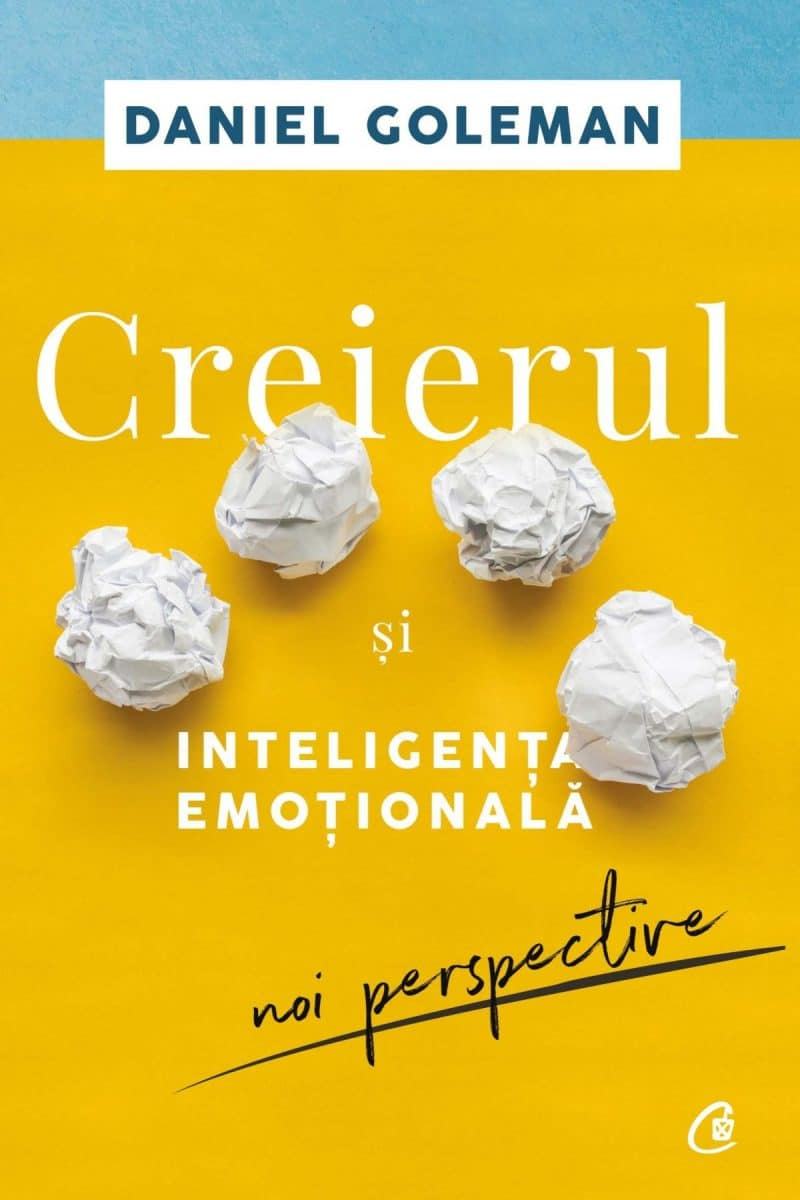 ”Creierul și inteligența emoțională: noi perspective”, de Daniel Goleman (recenzie)