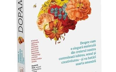 "Dopamina", de Daniel Lieberman și  Michael Long