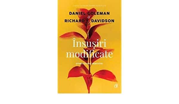 ”Însușiri modificate”, de Daniel Goleman și Richard Davidson (recenzie)