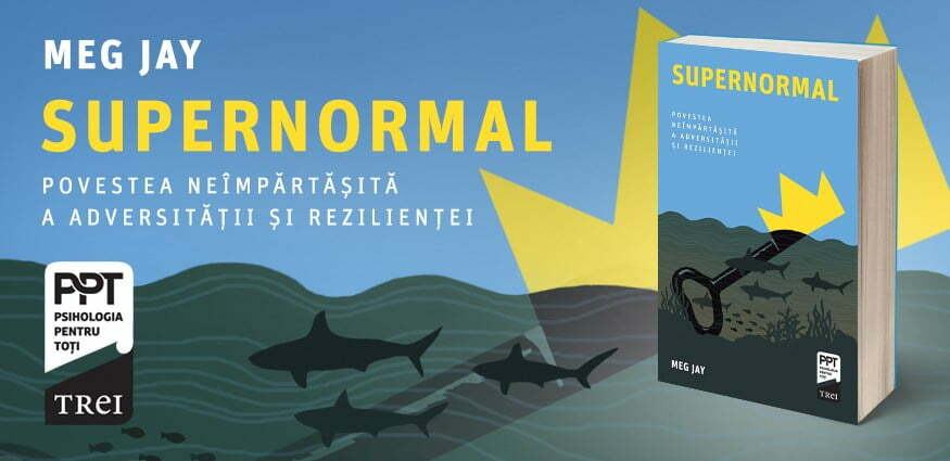 „Supernormal” de Meg Jay (recenzie)